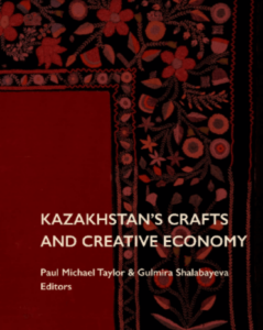 Kazakhstan's Crafts and Creative Economy