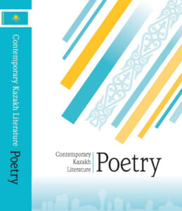 Contemporary Kazakh Literature: POETRY